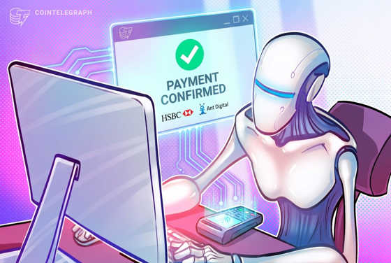 HSBC, Ant Digital test AI-agent payments using tokenized deposits