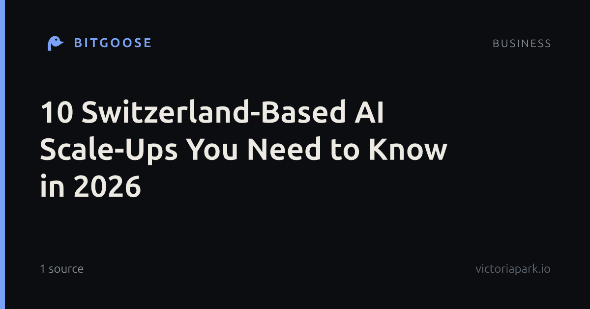 10 Switzerland-Based AI Scale-Ups You Need to Know in 2026