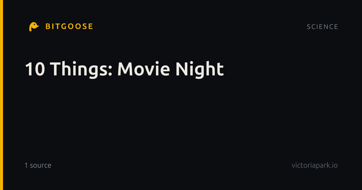 10 Things: Movie Night
