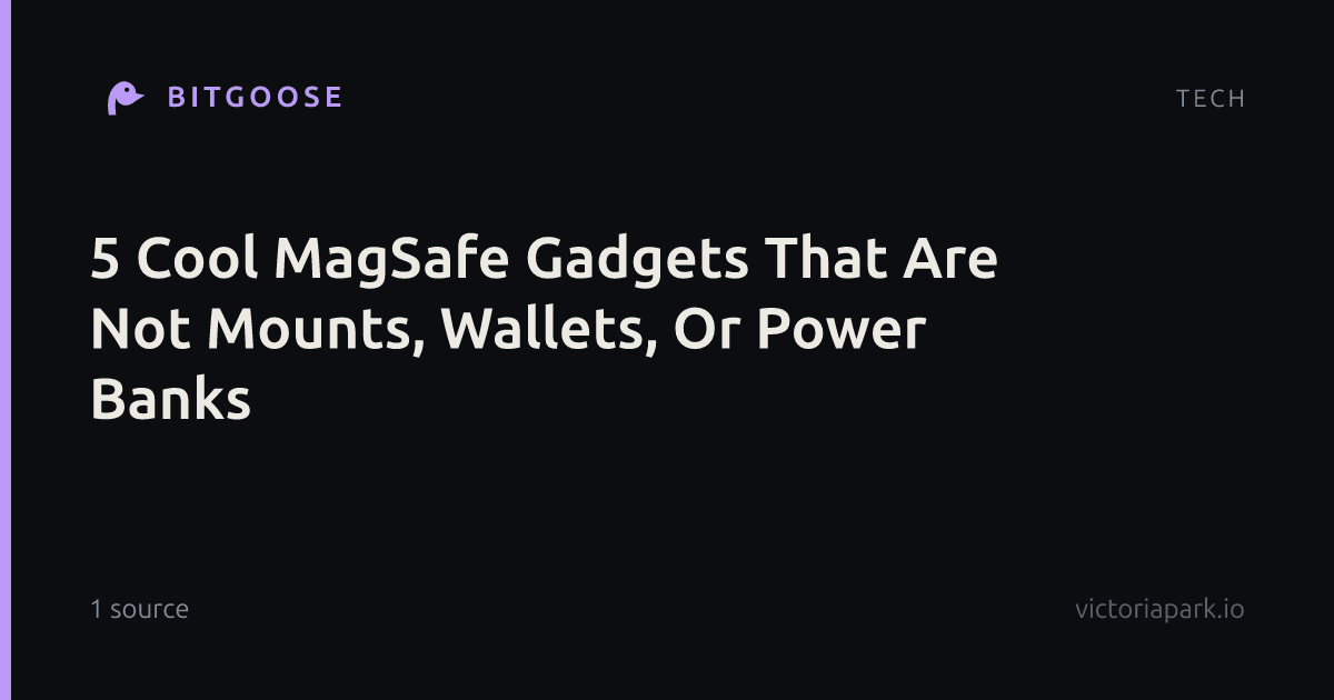 5 Cool MagSafe Gadgets That Are Not Mounts, Wallets, Or Power Banks