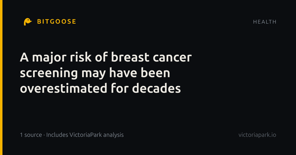 A major risk of breast cancer screening may have been overestimated for decades