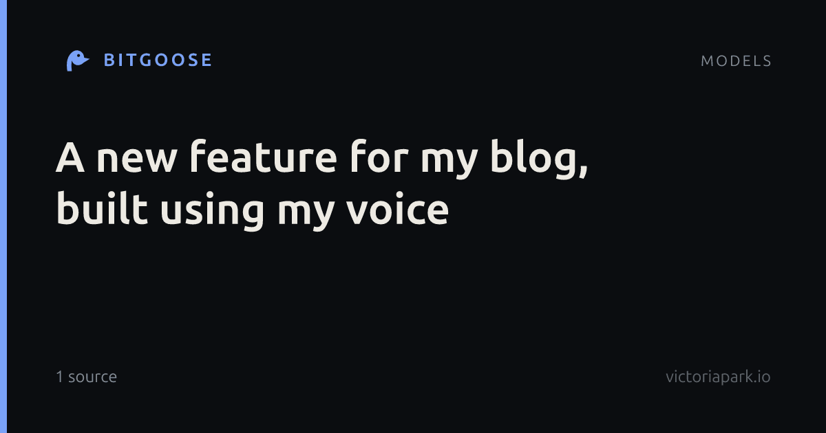 A new feature for my blog, built using my voice