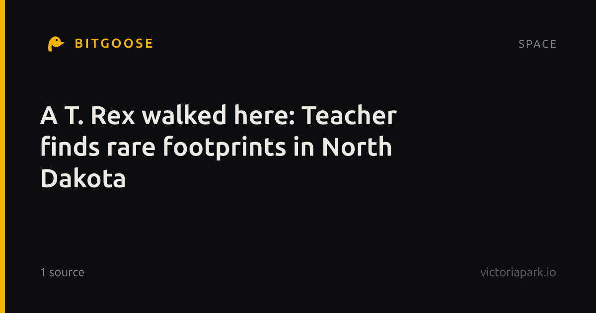 A T. Rex walked here: Teacher finds rare footprints in North Dakota