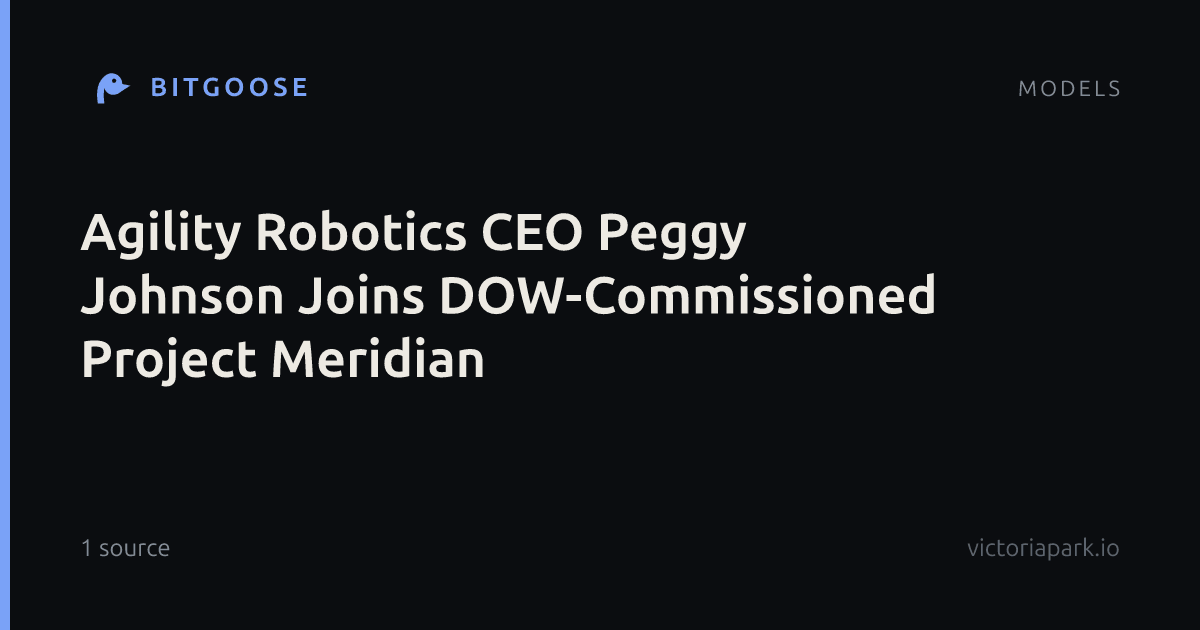 Agility Robotics CEO Peggy Johnson Joins DOW-Commissioned Project Meridian