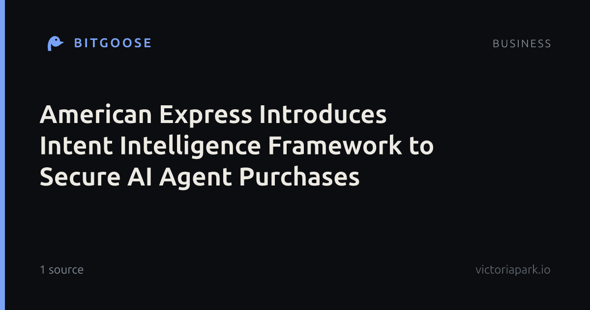 American Express Introduces Intent Intelligence Framework to Secure AI Agent Purchases