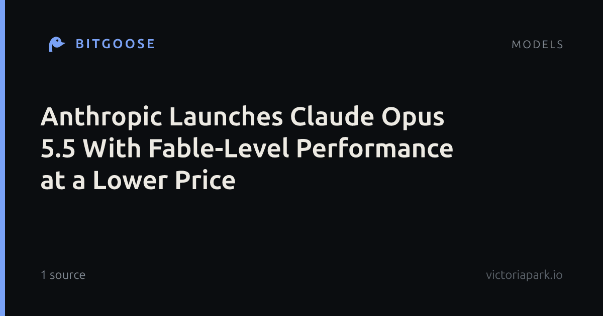 Anthropic Launches Claude Opus 5.5 With Fable-Level Performance at a Lower Price