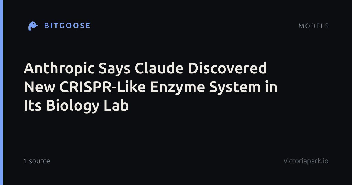 Anthropic Says Claude Discovered New CRISPR-Like Enzyme System in Its Biology Lab