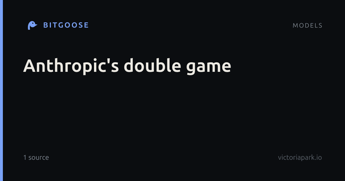 Anthropic's double game