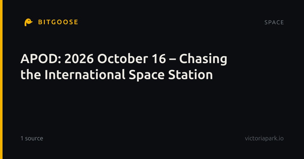 APOD: 2026 October 16 – Chasing the International Space Station
