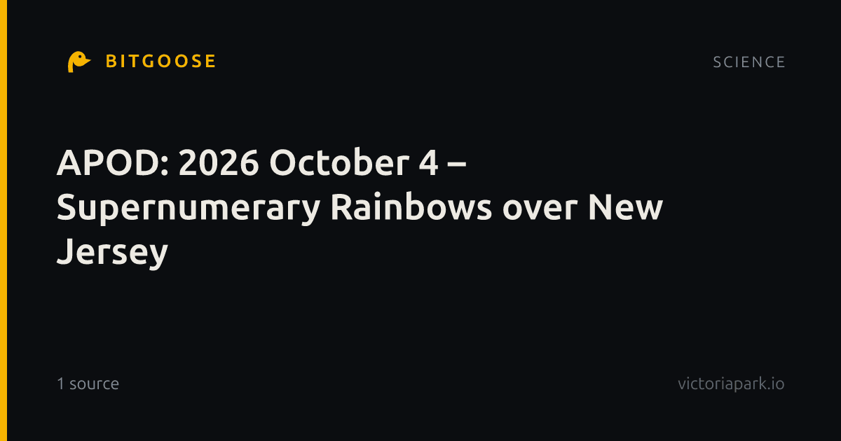 APOD: 2026 October 4 – Supernumerary Rainbows over New Jersey