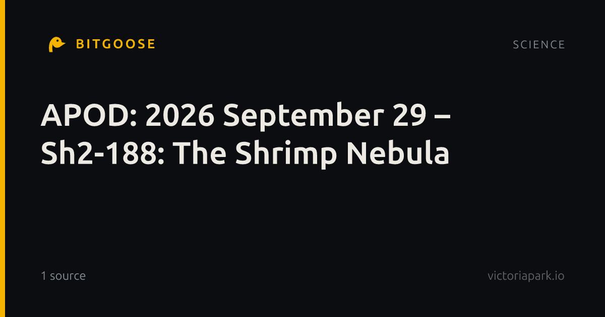 APOD: 2026 September 29 – Sh2-188: The Shrimp Nebula