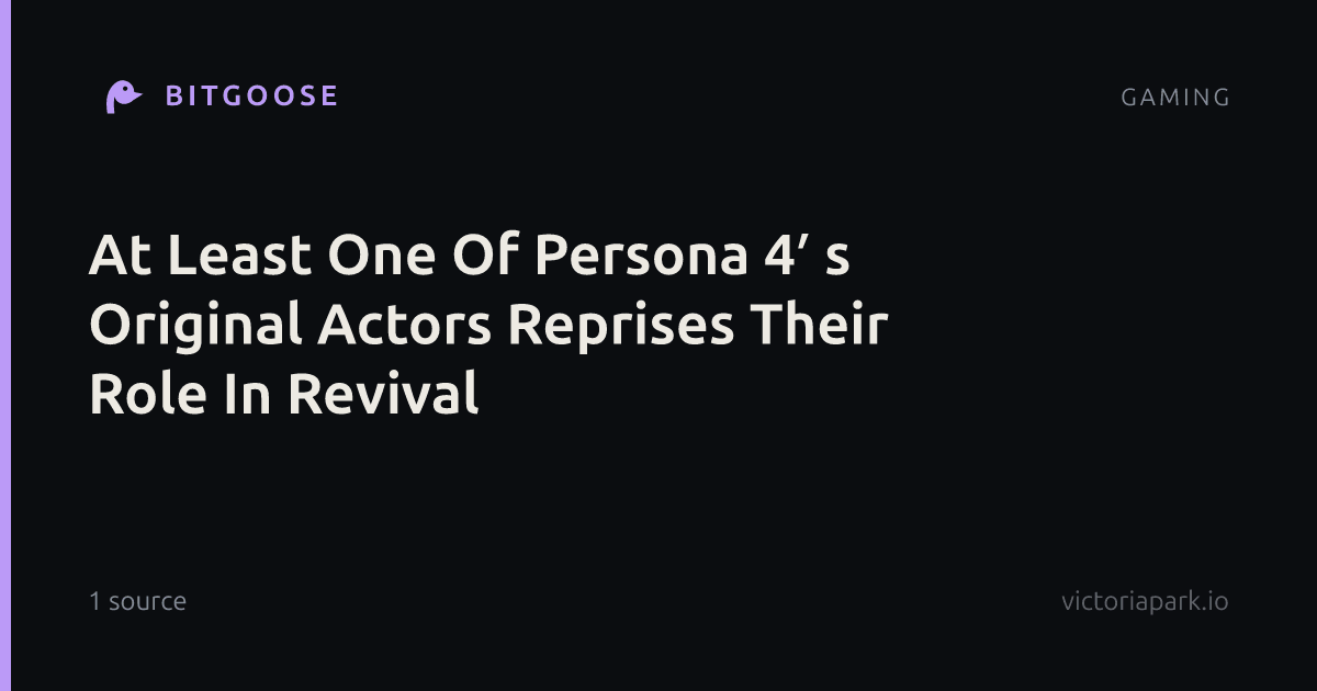 At Least One Of Persona 4′ s Original Actors Reprises Their Role In Revival