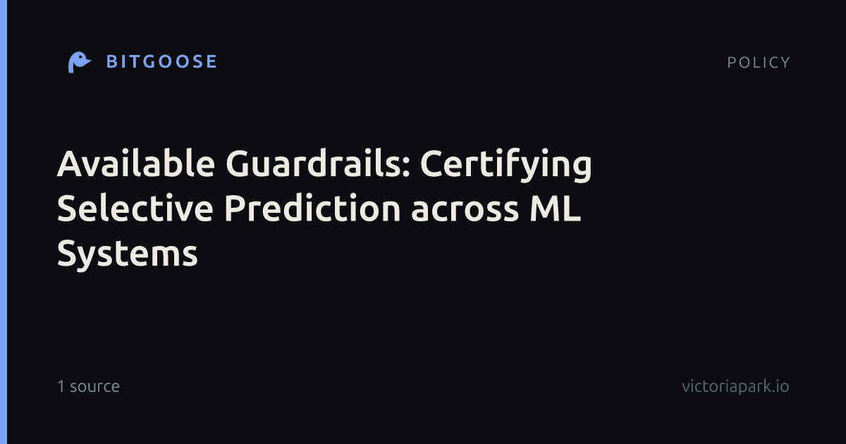 Available Guardrails: Certifying Selective Prediction across ML Systems