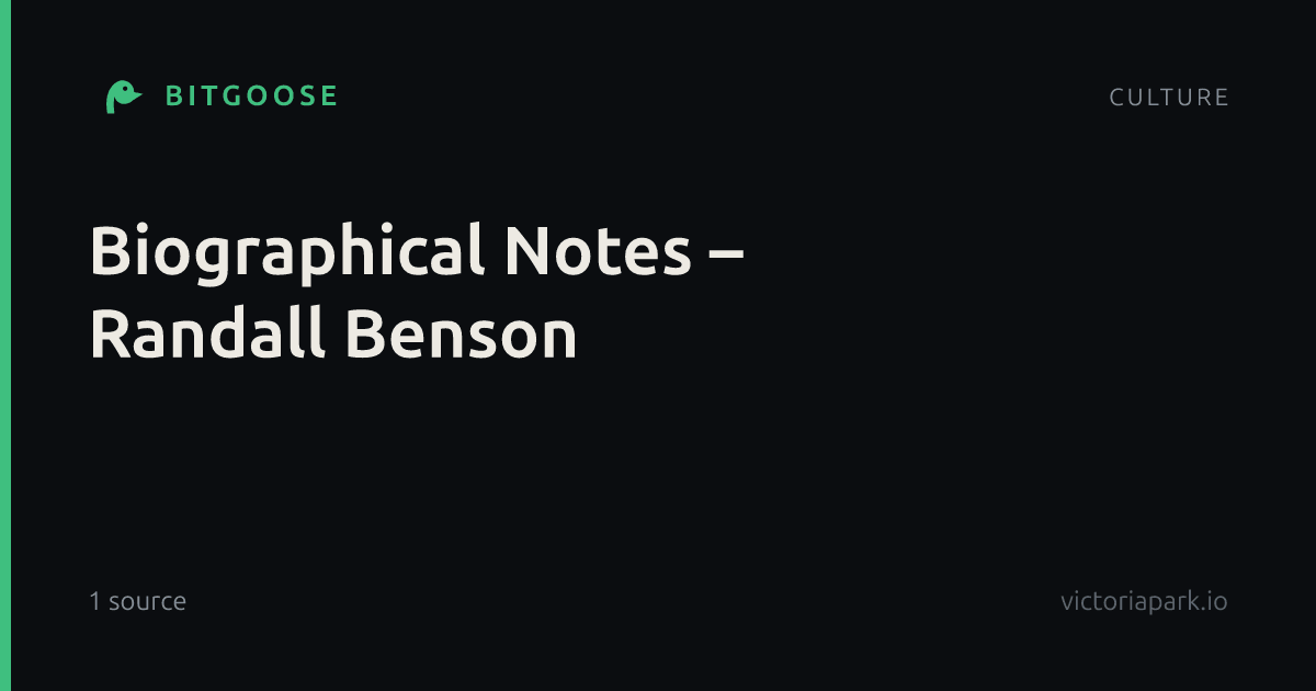 Biographical Notes – Randall Benson