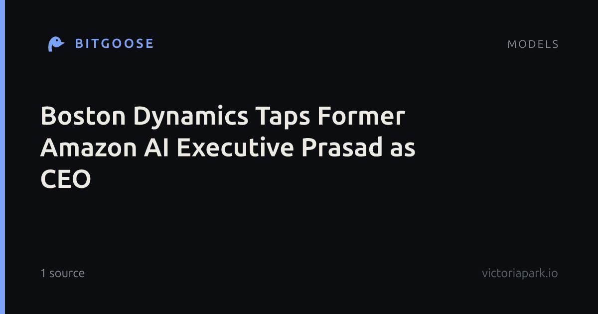 Boston Dynamics Taps Former Amazon AI Executive Prasad as CEO
