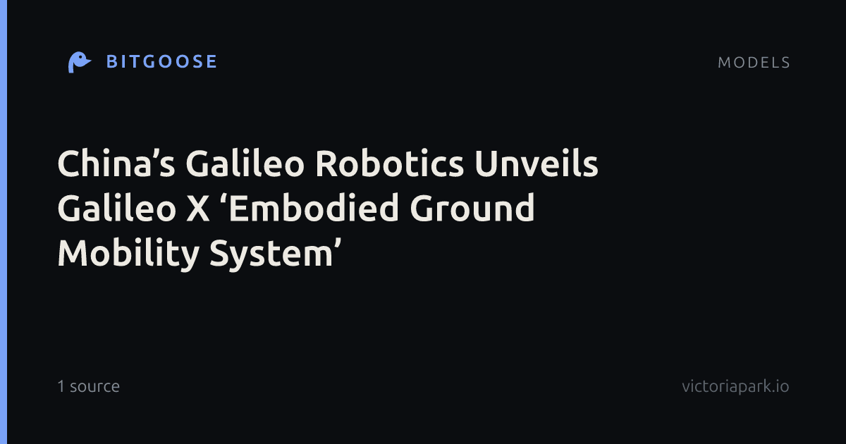 China’s Galileo Robotics Unveils Galileo X ‘Embodied Ground Mobility System’