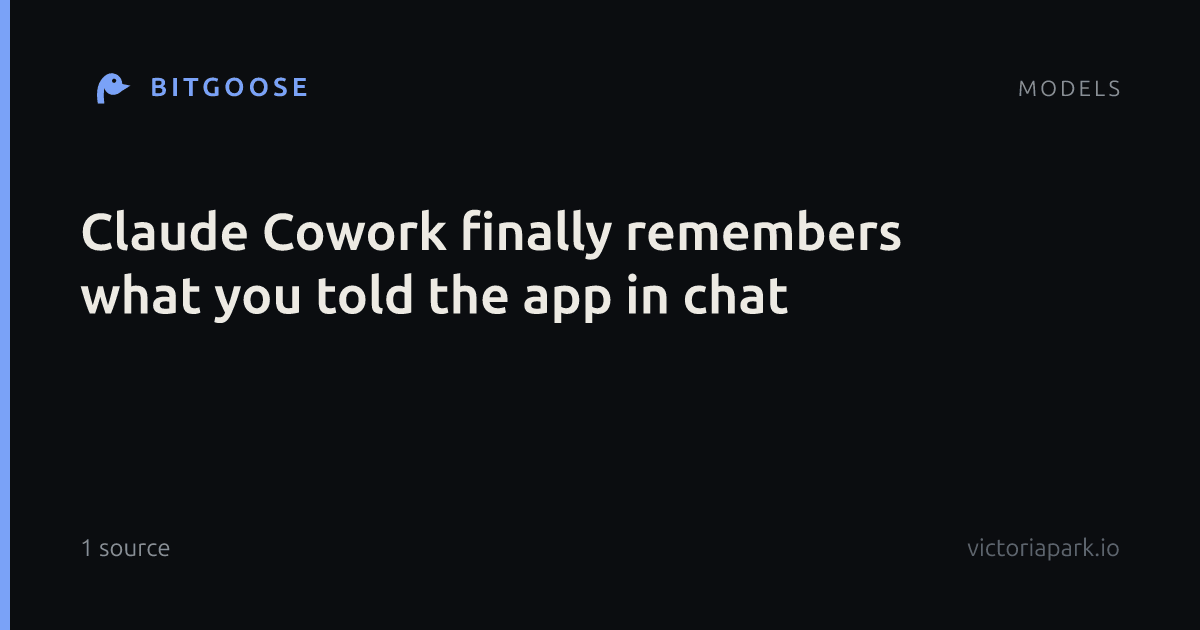 Claude Cowork finally remembers what you told the app in chat