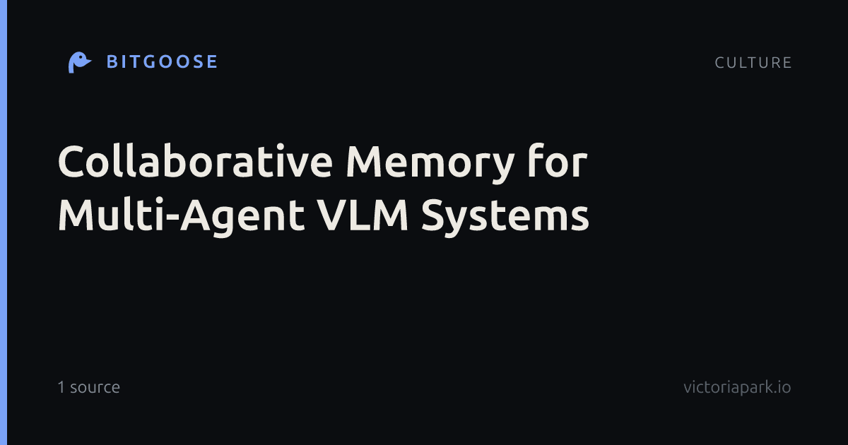 Collaborative Memory for Multi-Agent VLM Systems