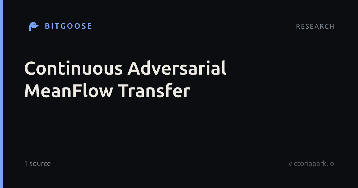 Continuous Adversarial MeanFlow Transfer