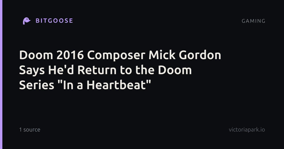 Doom 2016 Composer Mick Gordon Says He'd Return to the Doom Series "In a Heartbeat"