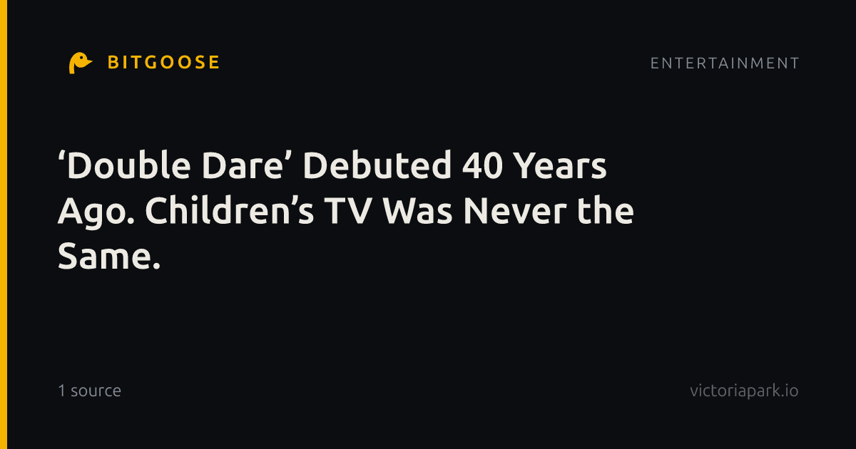 ‘Double Dare’ Debuted 40 Years Ago. Children’s TV Was Never the Same.