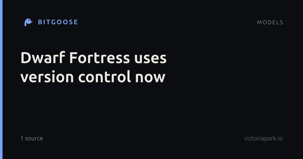 Dwarf Fortress uses version control now