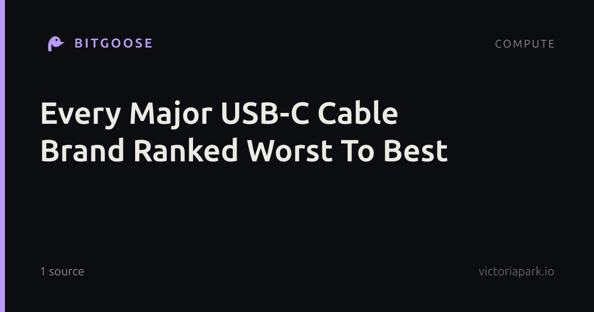 Every Major USB-C Cable Brand Ranked Worst To Best