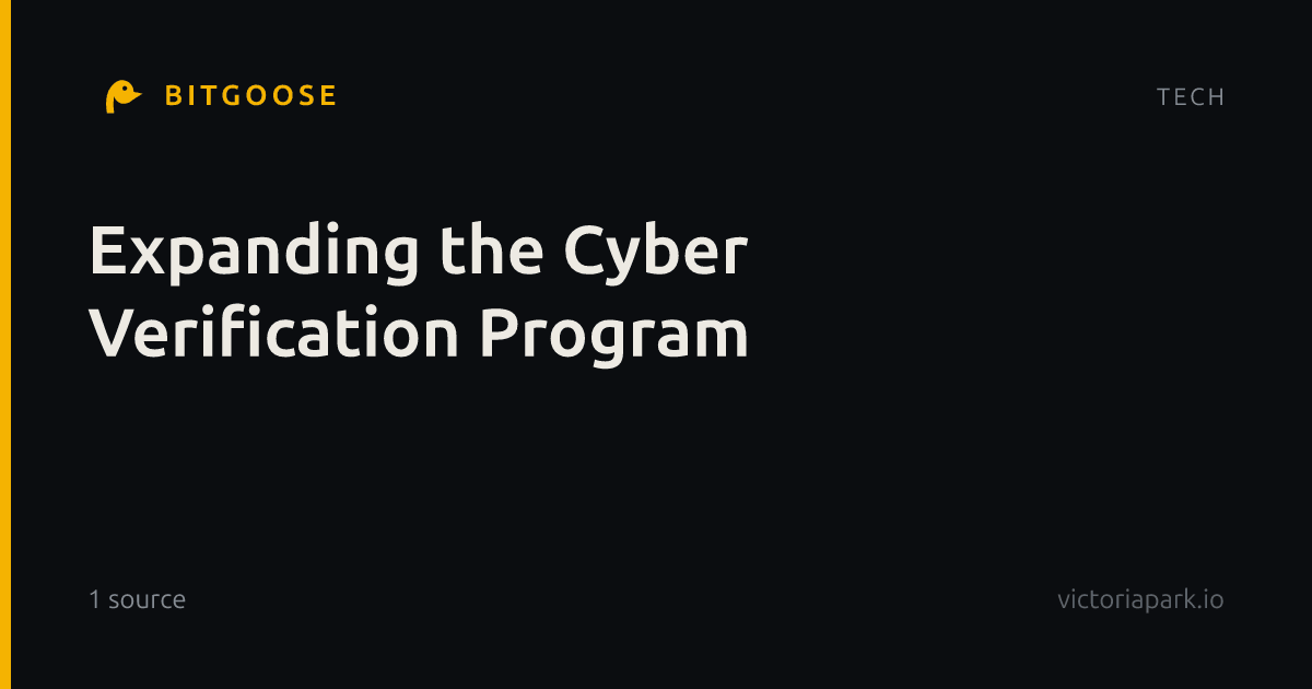 Expanding the Cyber Verification Program