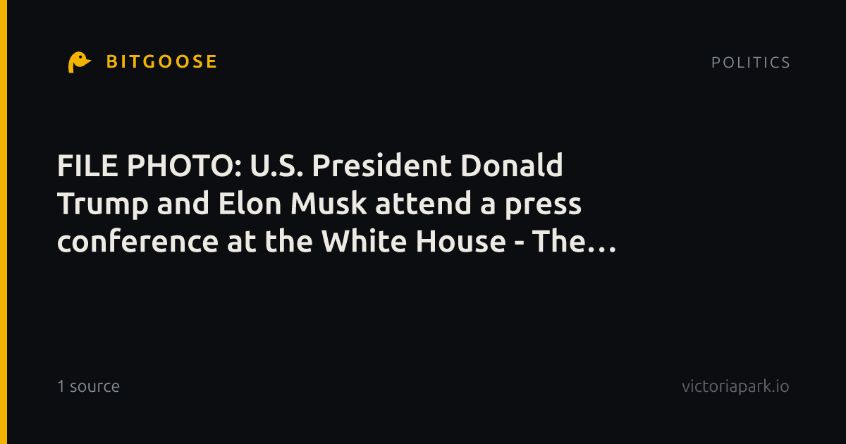 FILE PHOTO: U.S. President Donald Trump and Elon Musk attend a press conference at the White House - The Daily News