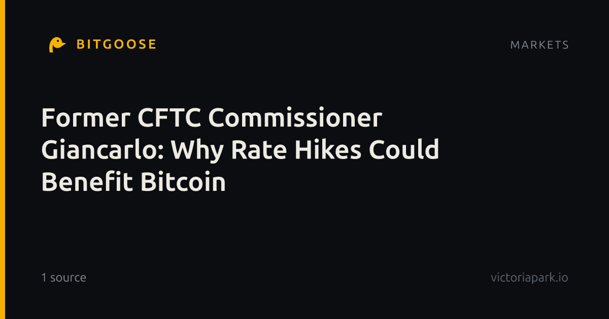 Former CFTC Commissioner Giancarlo: Why Rate Hikes Could Benefit Bitcoin