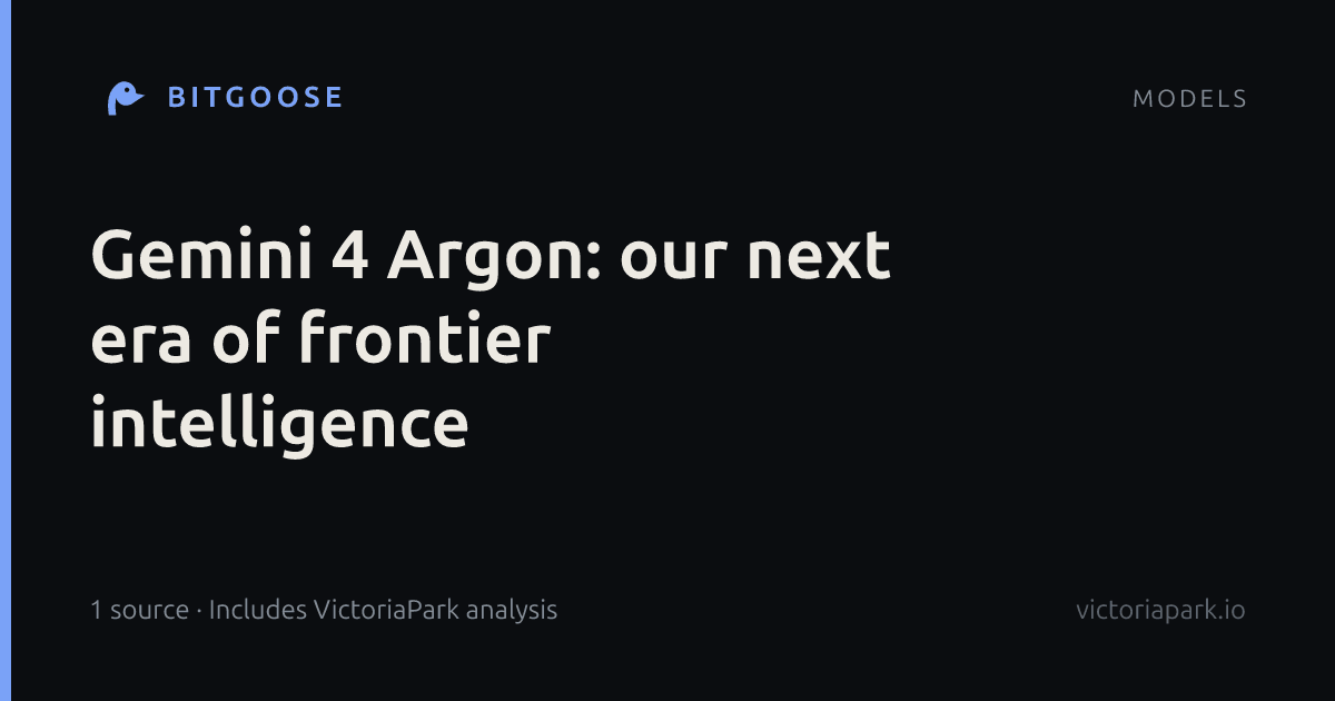 Gemini 4 Argon: our next era of frontier intelligence
