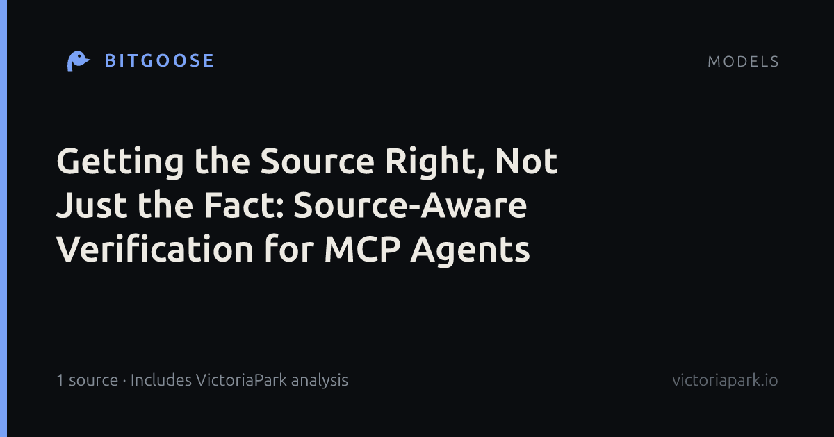 Getting the Source Right, Not Just the Fact: Source-Aware Verification for MCP Agents