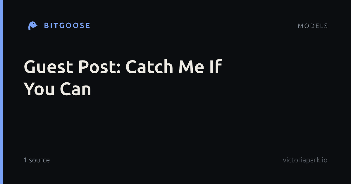 Guest Post: Catch Me If You Can