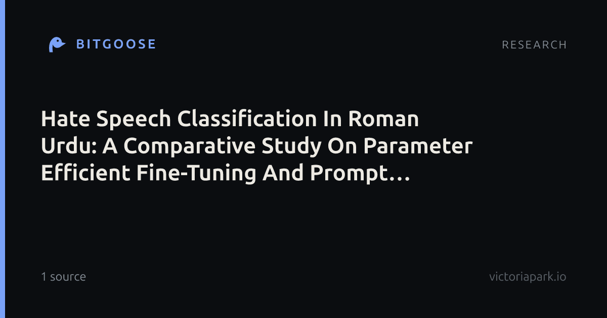 Hate Speech Classification In Roman Urdu: A Comparative Study On Parameter Efficient Fine-Tuning And Prompt Engineering