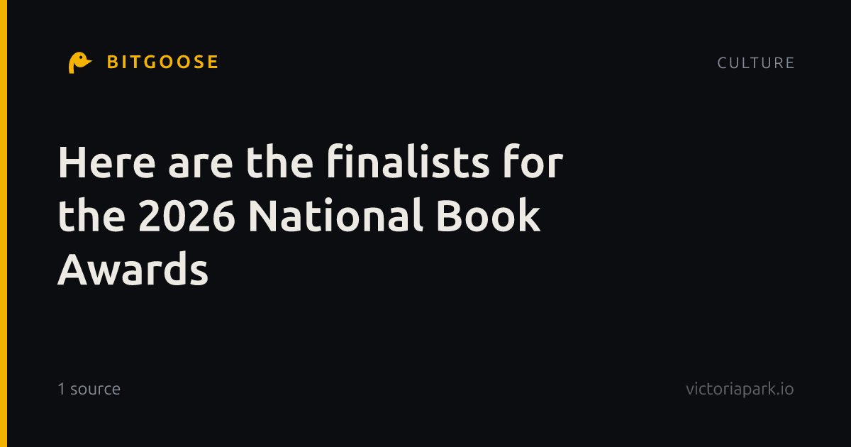 Here are the finalists for the 2026 National Book Awards