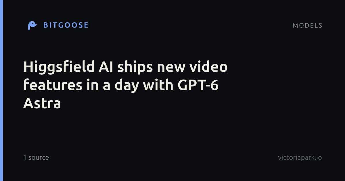 Higgsfield AI ships new video features in a day with GPT-6 Astra