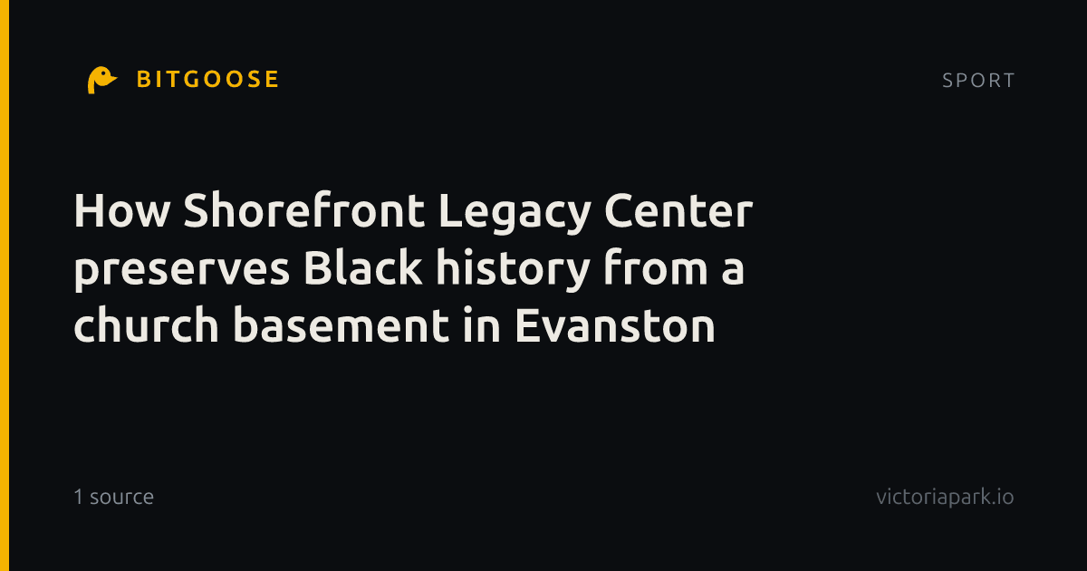 How Shorefront Legacy Center preserves Black history from a church basement in Evanston