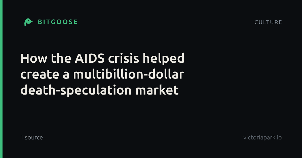 How the AIDS crisis helped create a multibillion-dollar death-speculation market