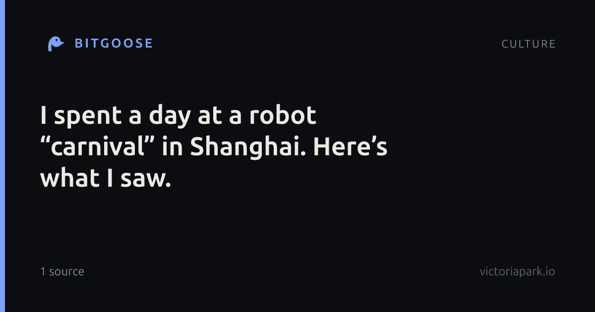 I spent a day at a robot “carnival” in Shanghai. Here’s what I saw.