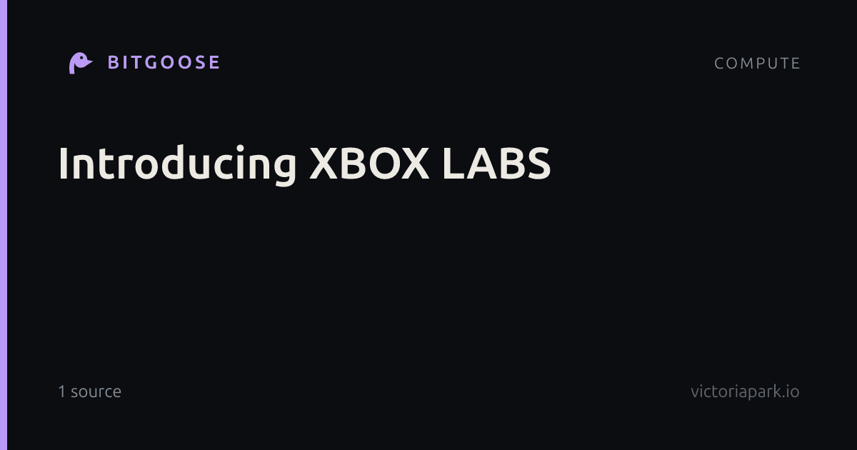 Introducing XBOX LABS