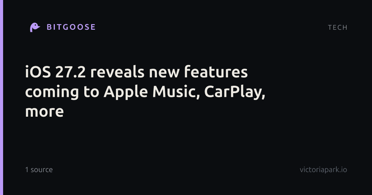iOS 27.2 reveals new features coming to Apple Music, CarPlay, more