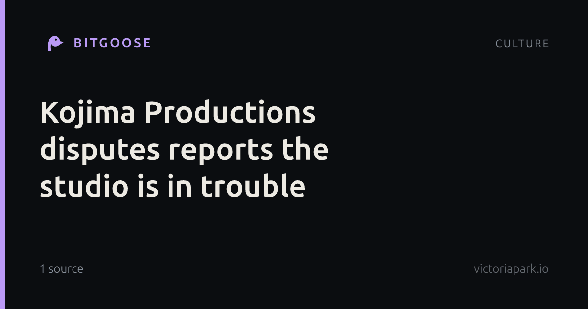 Kojima Productions disputes reports the studio is in trouble