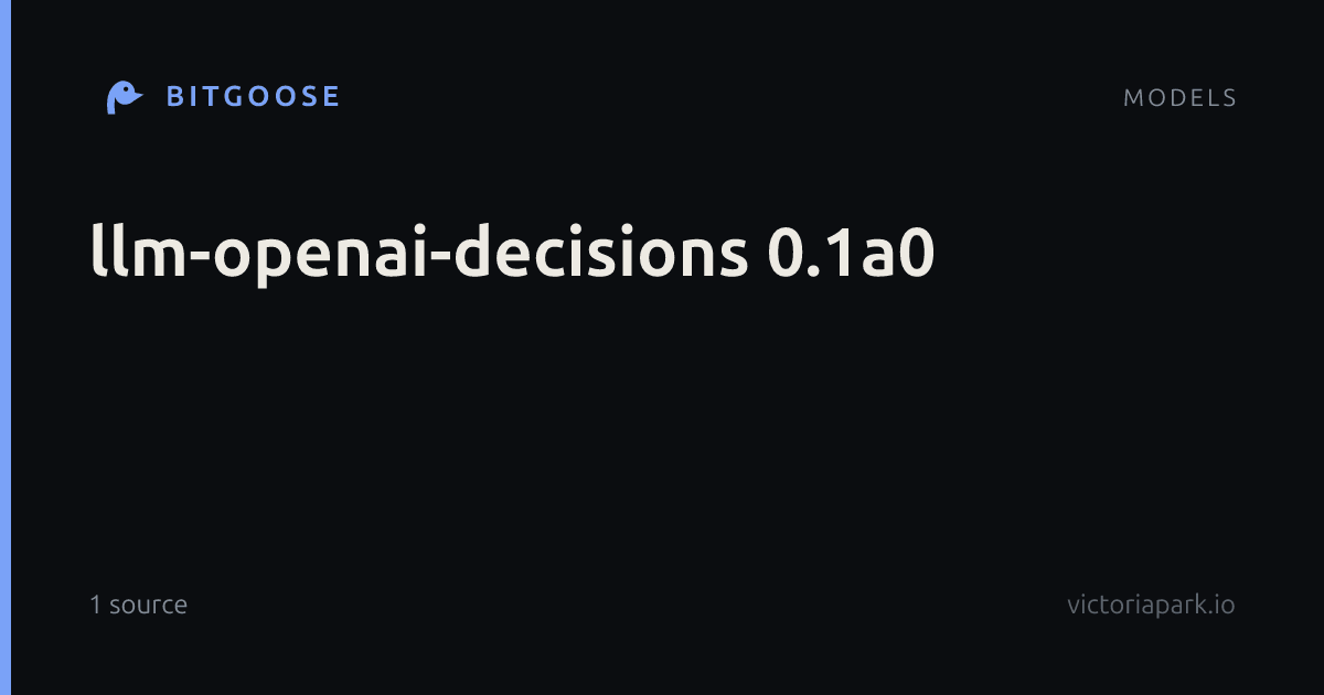 llm-openai-decisions 0.1a0