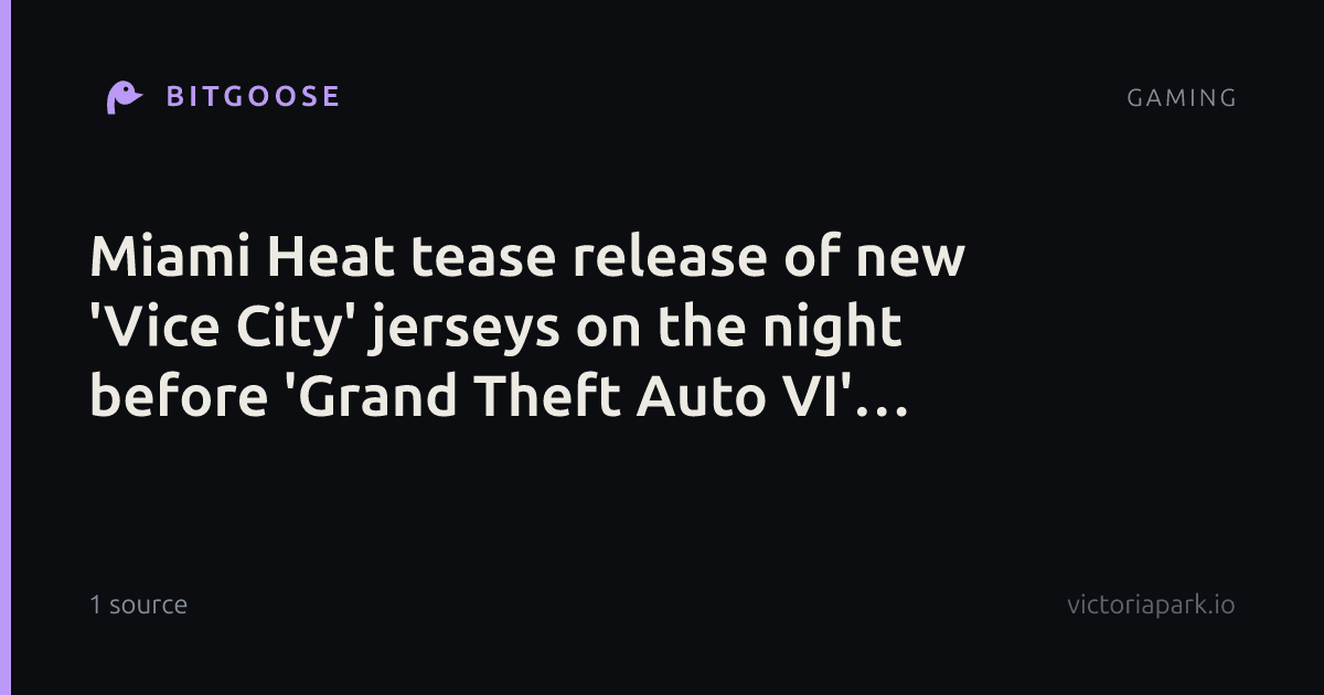 Miami Heat tease release of new 'Vice City' jerseys on the night before 'Grand Theft Auto VI' release