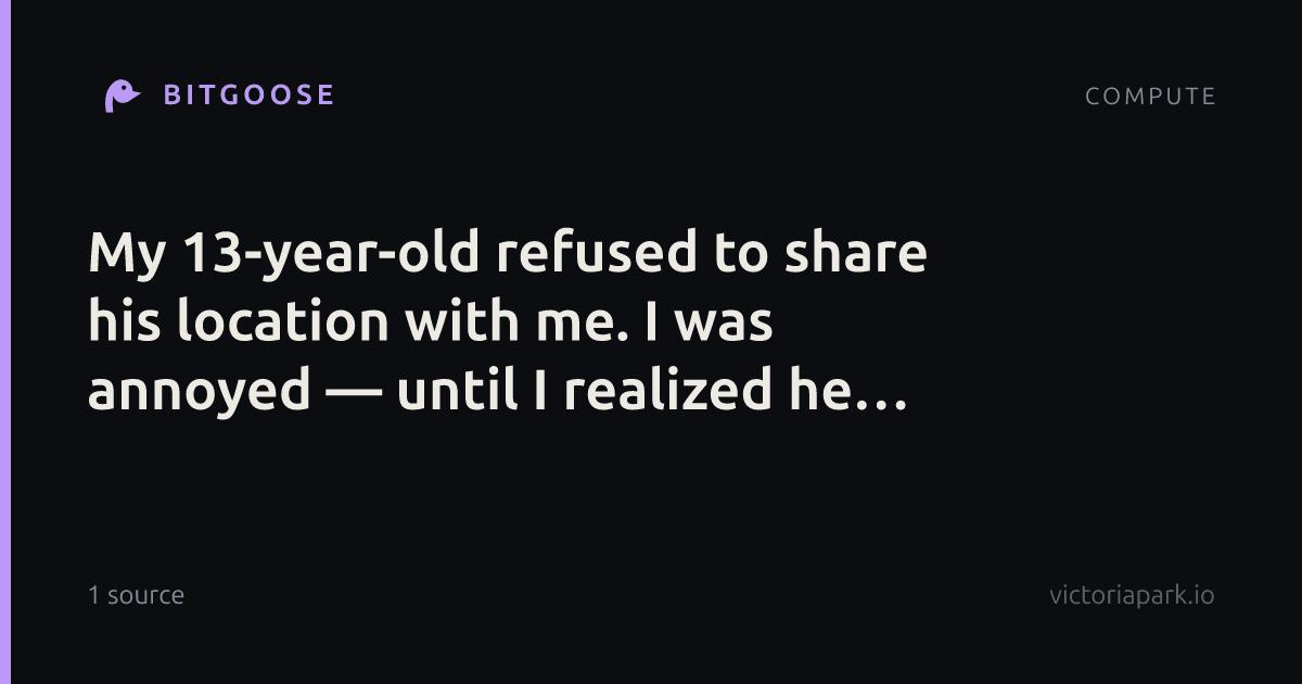 My 13-year-old refused to share his location with me. I was annoyed — until I realized he had a point.