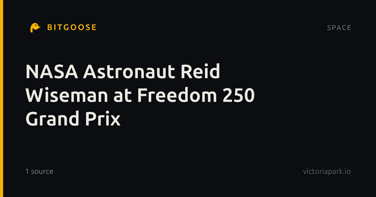 NASA Astronaut Reid Wiseman at Freedom 250 Grand Prix