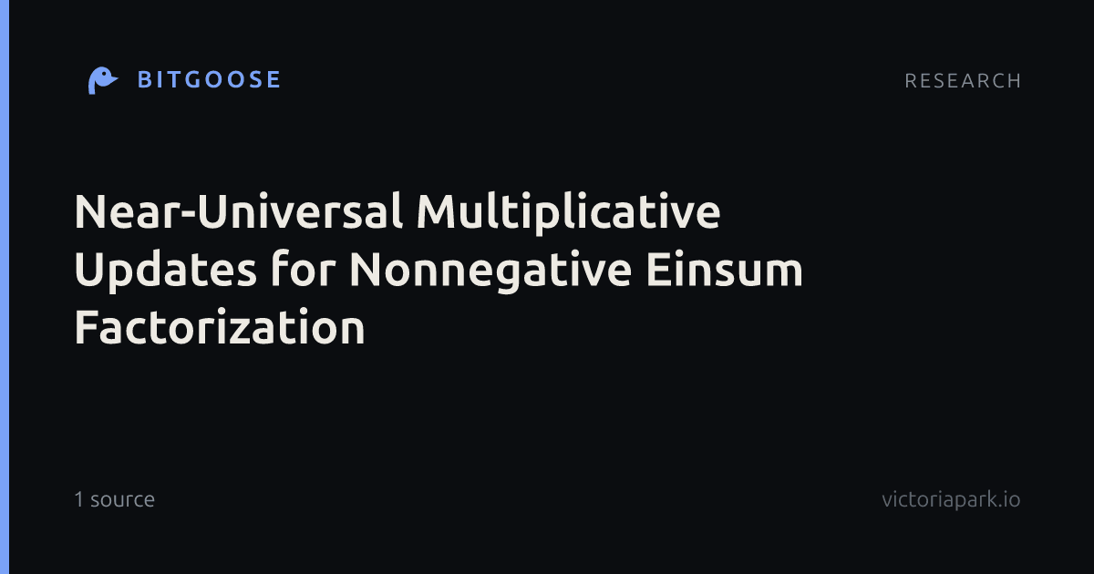 Near-Universal Multiplicative Updates for Nonnegative Einsum Factorization
