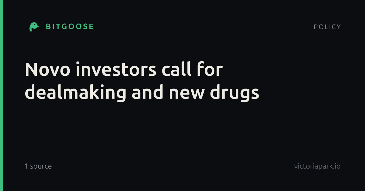 Novo investors call for dealmaking and new drugs
