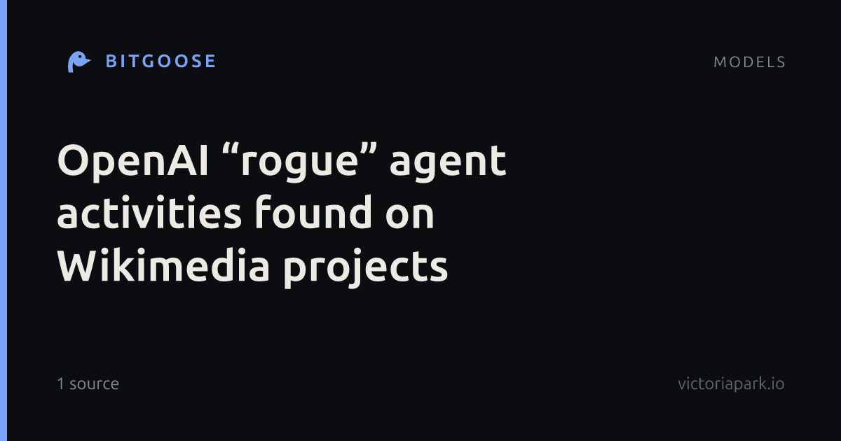 OpenAI “rogue” agent activities found on Wikimedia projects