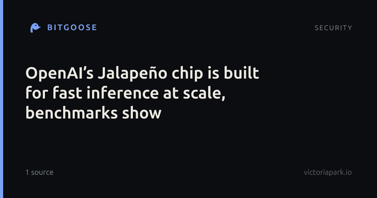 OpenAI’s Jalapeño chip is built for fast inference at scale, benchmarks show